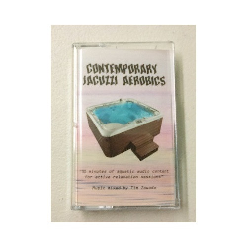 Tim Zawada - Contemporary Jacuzzi Aerobics - Cassette
