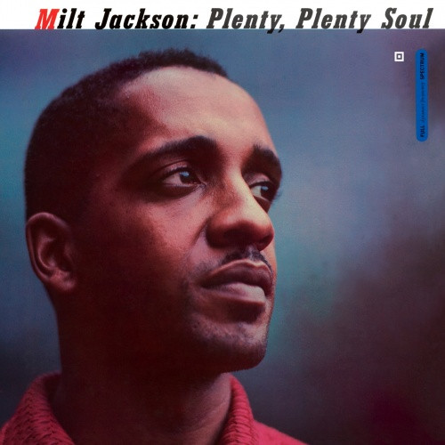 Milt Jackson - Plenty, Plenty Soul (52nd Street version) - LP Vinyl