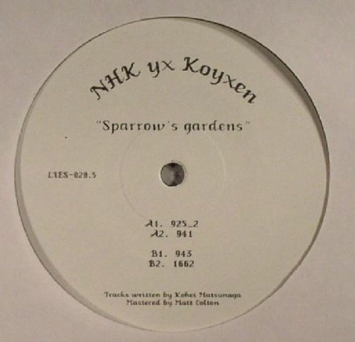 NHK yx Koyxen - Sparrow's Gardens - 12" Vinyl