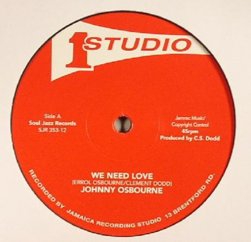 Johnny Osbourne / Otis Gayle - We Need Love / I'll Be Around - 12" Vinyl