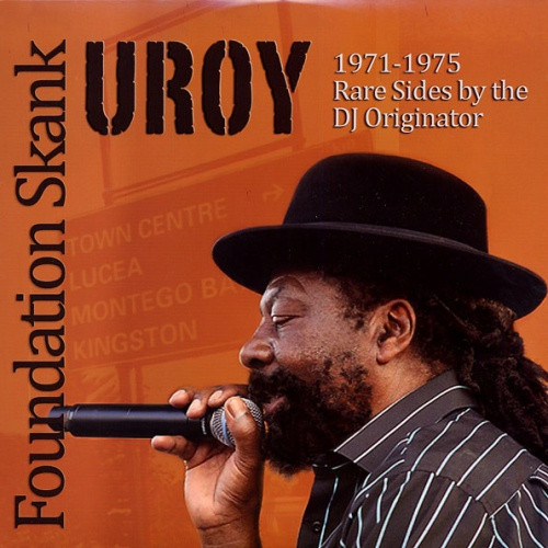U Roy - Foundation Skank: Rare Sides By The DJ Originator - LP Vinyl