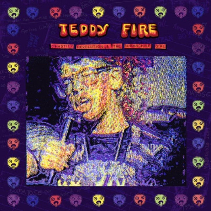 Teddy Fire - Chastity Revolution & The Submachine Girl - LP Vinyl