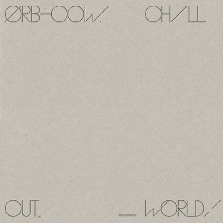 The Orb - COW / Chill Out, World! - LP Vinyl