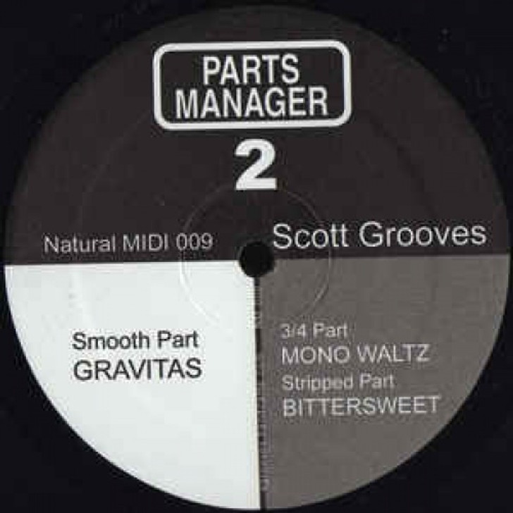 Scott Grooves - Parts Manager 2 - 12" Vinyl