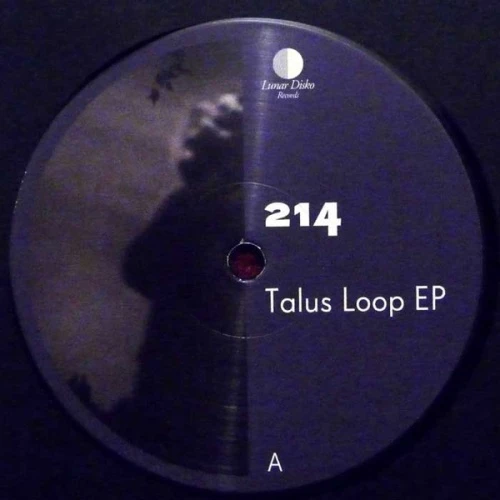 214 - Talus Loop Ep - 12" Vinyl
