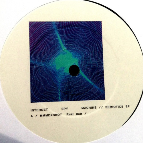 Internet Spy Machine - Semiotics Ep - 12" Vinyl