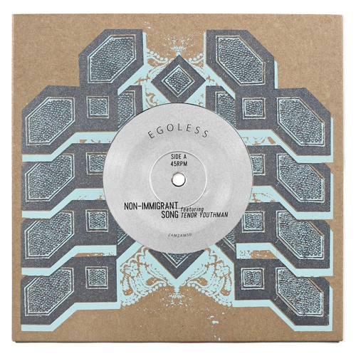 Egoless - Non-Immigrant Song - 7" Vinyl+poster