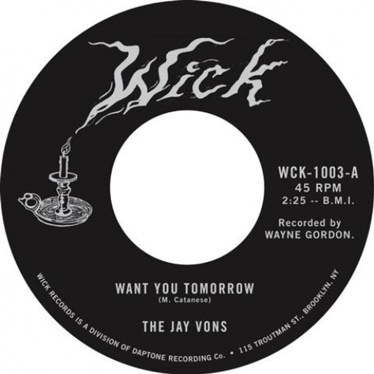 The Jay Vons - Want You Tomorrow / Did You See Her - 7" Colored Vinyl