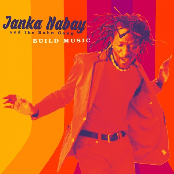 Janka Nabay & The Bubu Gang - Build Music - LP Vinyl