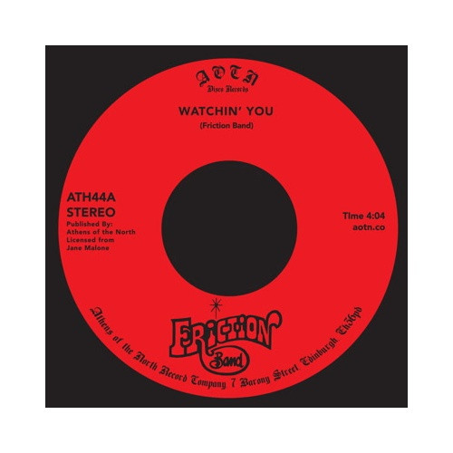 Friction Band - Watchin' You / To The Sky - 7" Vinyl