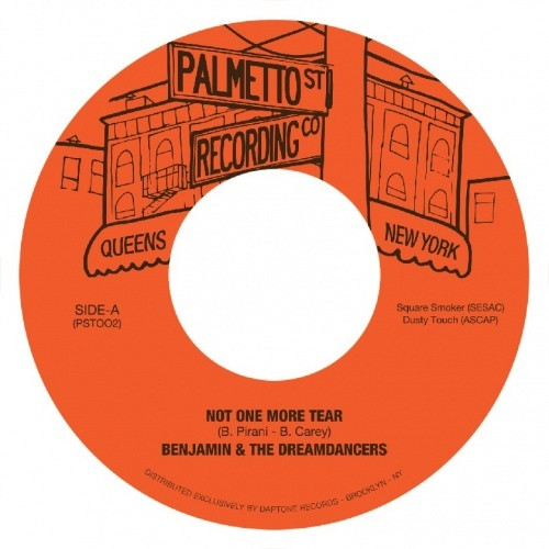 Benjamin & The Dreamdancers - Not One More Tear / That's What You Mean To Me - 7" Vinyl