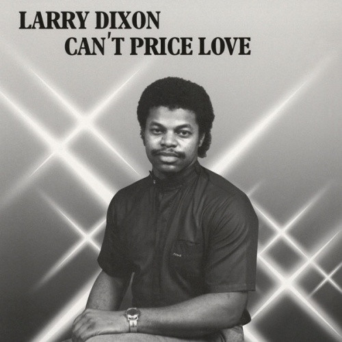 Larry Dixon - Can't Price Love - LP Vinyl