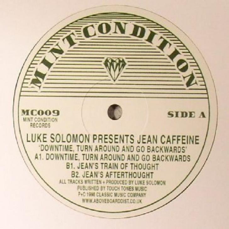 Luke Solomon Presents Jean Caffeine - Downtime, Turn Around & Go Backwards - 12" Vinyl