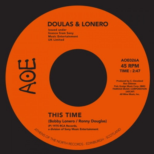 Douglas & Lonero - This Time / Don't Let Yourself Get Carried Away - 7" Vinyl