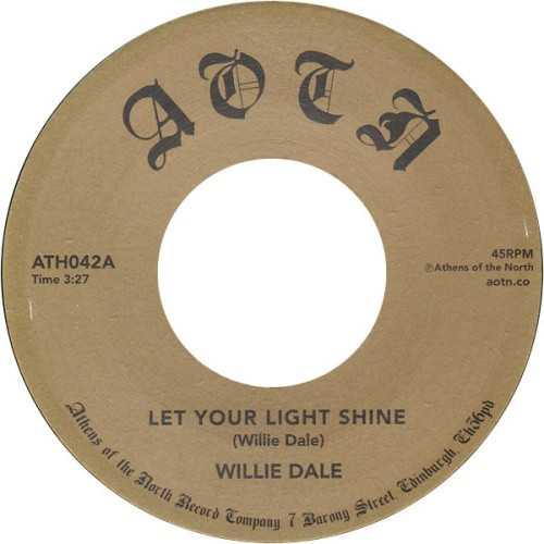 Willie Dale - Let Your Light Shine - 7" Vinyl