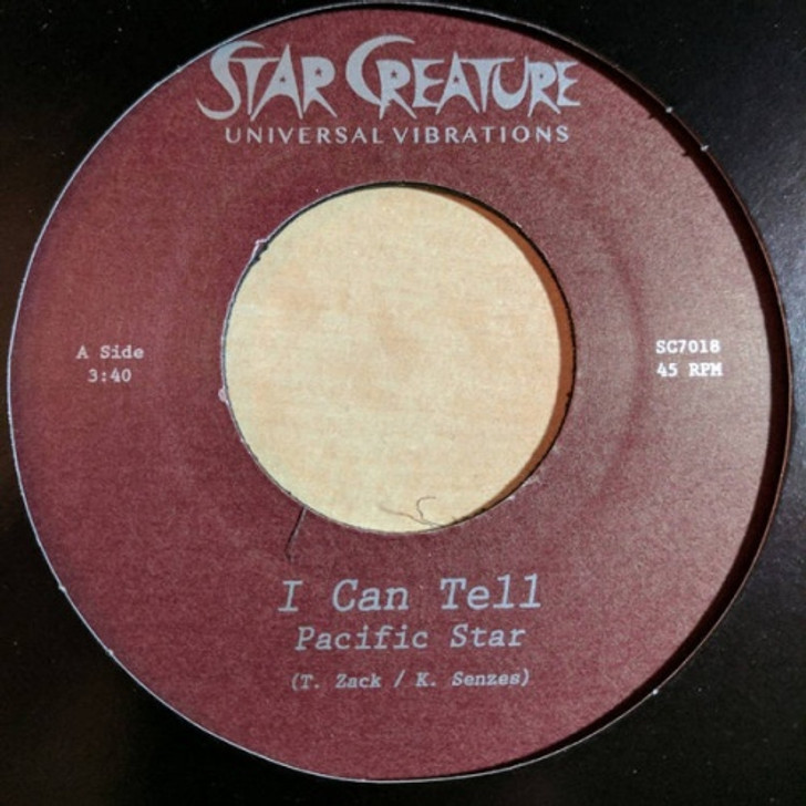 Pacific Star - I Can Tell - 7" Vinyl