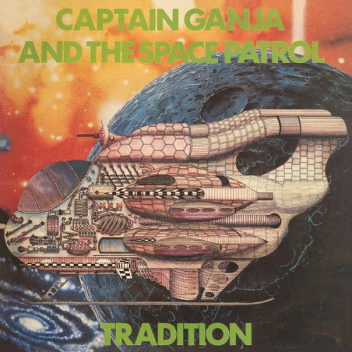 Tradition - Captain Ganja & The Space Patrol - LP Vinyl