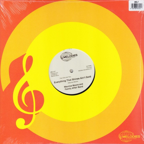 Maurice Moore & Family Affair Band - Everything That Shines Ain't Gold - 12" Vinyl