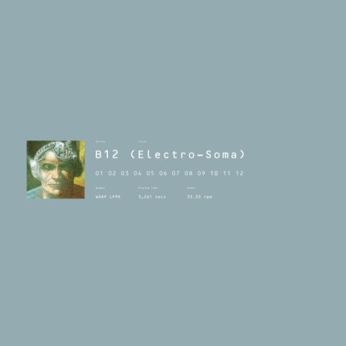 B12 - Electro-Soma - 2x LP Vinyl