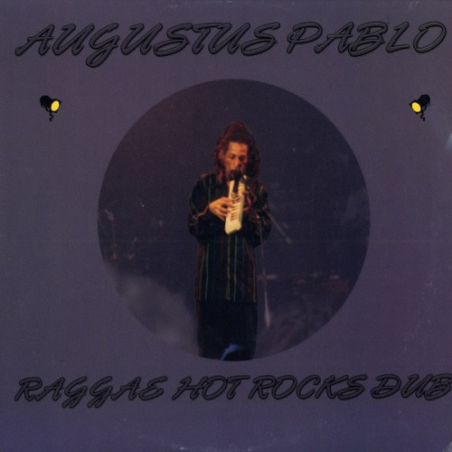 Augustus Pablo - Raggae Hot Rocks Dub - LP Vinyl