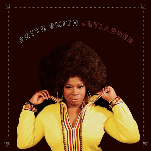 Bette Smith - Jetlagger - LP Vinyl