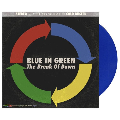 Blue In Green - The Break Of Dawn - LP Colored Vinyl
