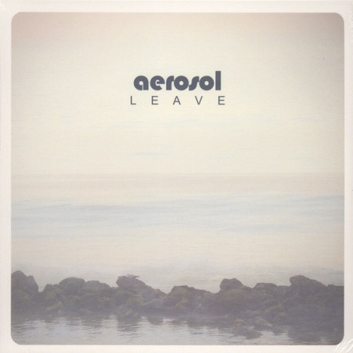 Aerosol - Leave - LP Vinyl