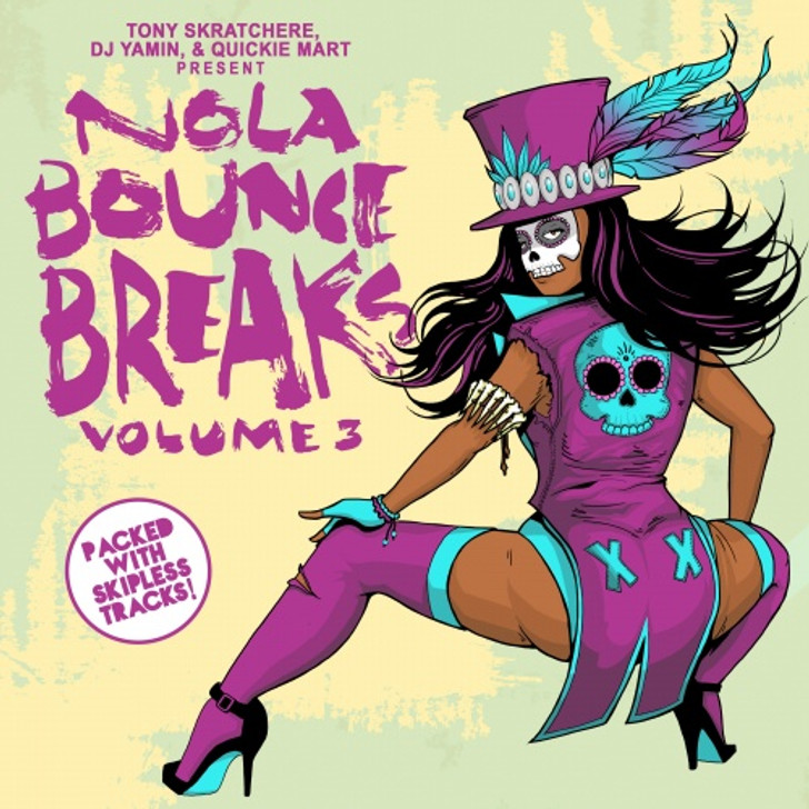 Tony Skratchere / DJ Yamin / Quickie Mart - NOLA Bounce Breaks Vol. 3 - 7" Vinyl