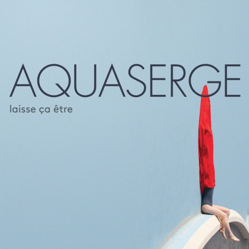Aquaserge - Laisse Ca Etre (Let It Be) - LP Vinyl