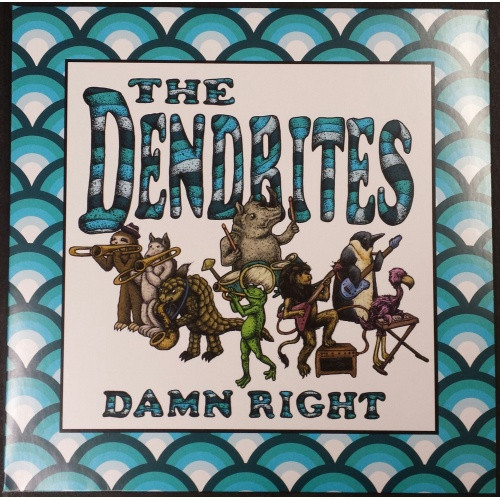 The Dendrites - Damn Right - LP Vinyl
