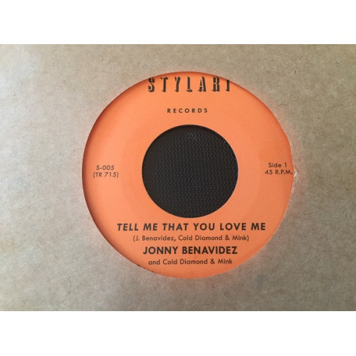 Jonny Benavidez / Cold Diamond & Mink - Tell Me That You Love Me - 7" Vinyl