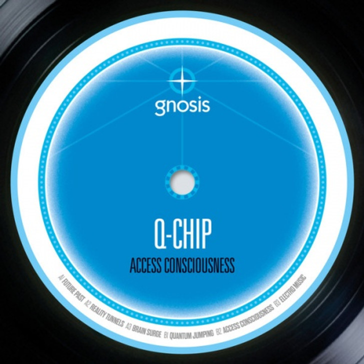 Q-Chip - Access Consciousness - 12" Vinyl