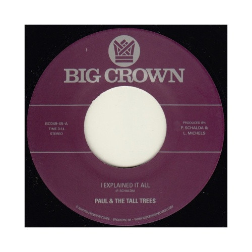 Paul & The Tall Trees / Mattison - I Explained It All / Watch Out - 7" Vinyl