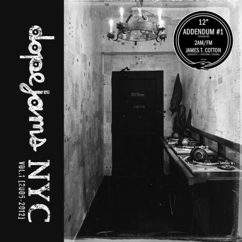 2 AM/FM / James T. Cotton - Dope Jams NYC Vol. 1: Addendum #1 - 12" Vinyl