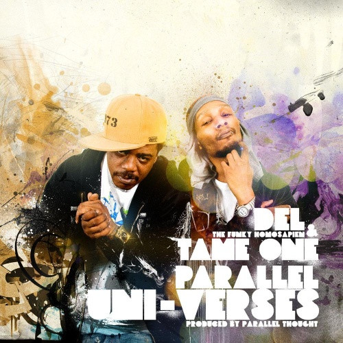 Del The Funky Homosapien & Tame One - Parallel Uni-Verses - LP Vinyl
