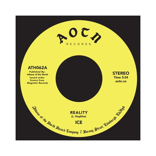 Ice - Reality / Hey, Hey - 7" Vinyl