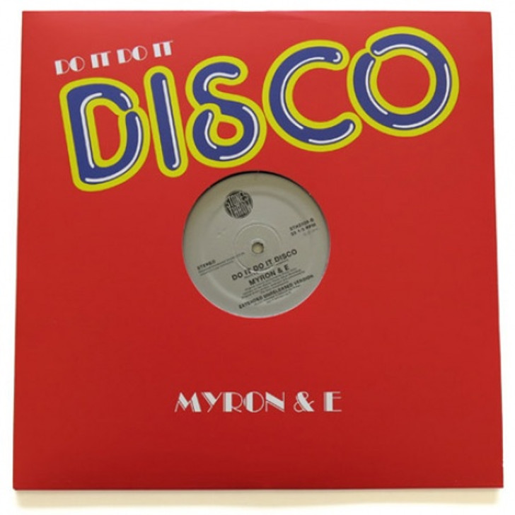 Myron & E - Do It Do It Disco - 12" Vinyl