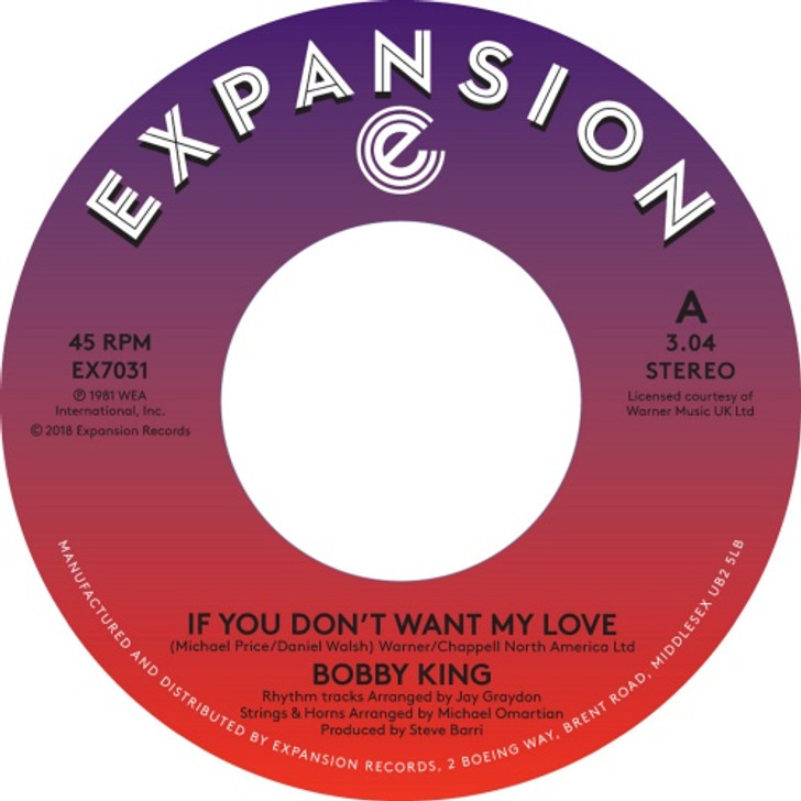 Bobby King - If You Don't Want My Love / Lovers By Night - 7" Vinyl