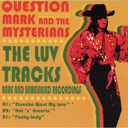 Question Mark & The Mysterians - Doncha Want My Love RSD - 7" Vinyl
