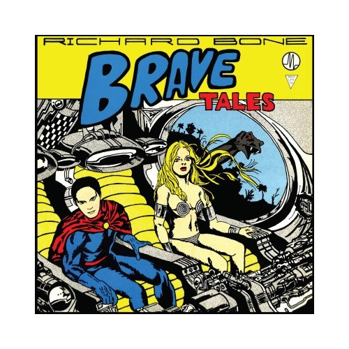 Richard Bone - Brave Tales RSD - LP Vinyl