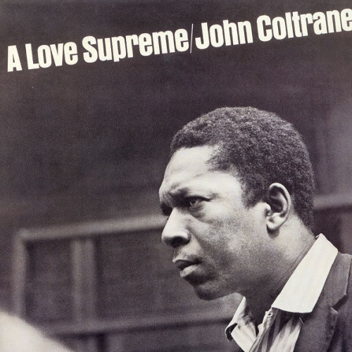 John Coltrane - A Love Supreme - LP Vinyl