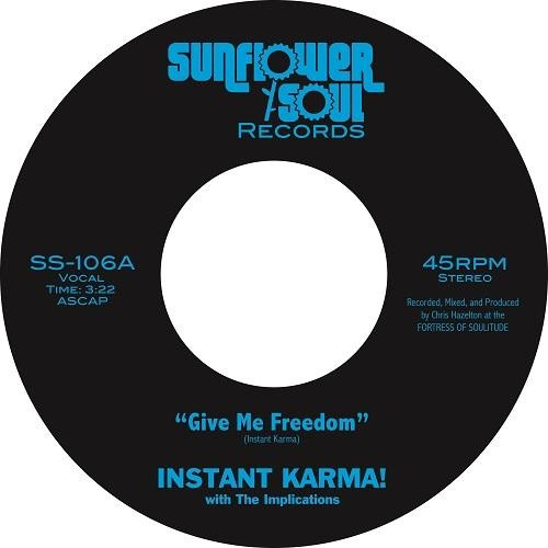 Instant Karma! - Give Me Freedom - 7" Vinyl