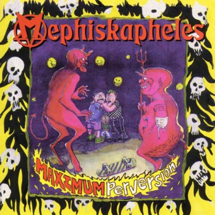 Mephiskapheles - Maximum Peversion - LP Vinyl