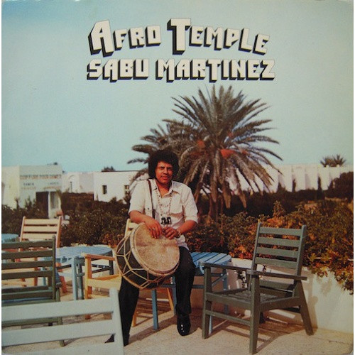 Sabu Martinez - Afro Temple - LP Vinyl