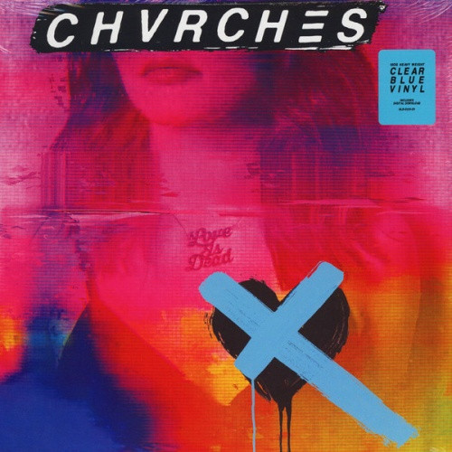 Chvrches - Love Is Dead - LP Colored Vinyl