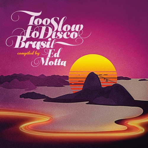 Various Artists - Too Slow To Disco Brasil - 2x LP Vinyl
