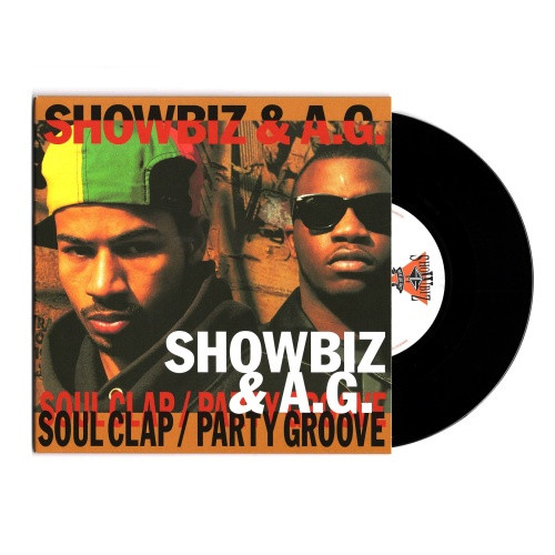 新品7 inch SHOWBIZ & A.G. PARTY GROOVE Showbiz & A.G. - Soul Clap / Party Groove - 7