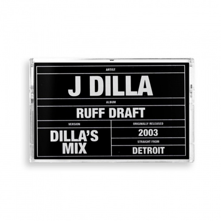 J Dilla - Ruff Draft: Dilla's Mix - Cassette