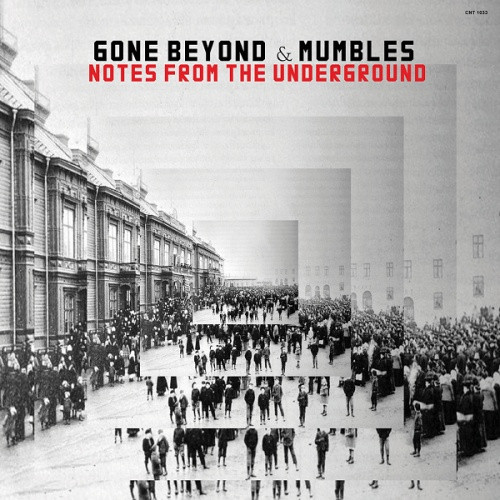 Gone Beyond & Mumbles - Notes From The Underground - LP Vinyl