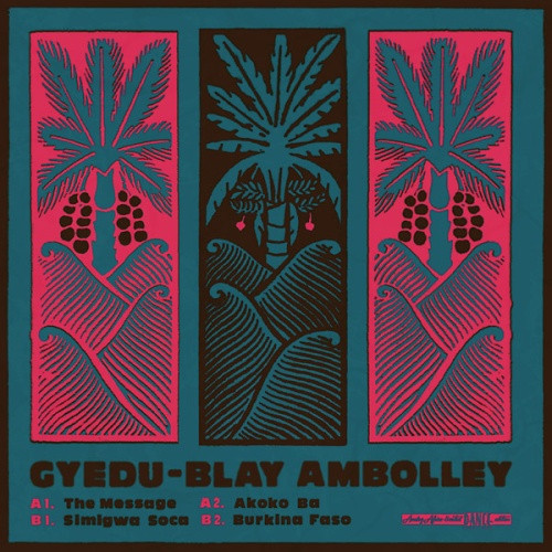 Gyedu-Blay Ambolley - The Message - LP Vinyl